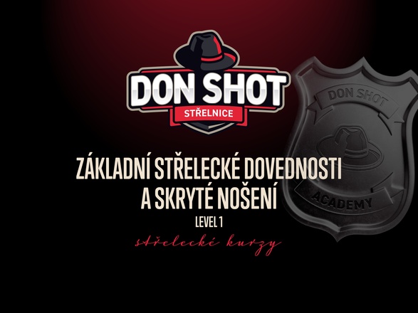 Don shot - Základní střelecké dovednosti a skryté nošení - Level 1 - 19.08.2024