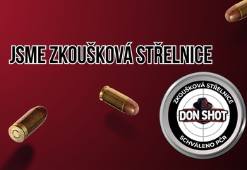 Stáváme se oficiální zkouškovou střelnicí!